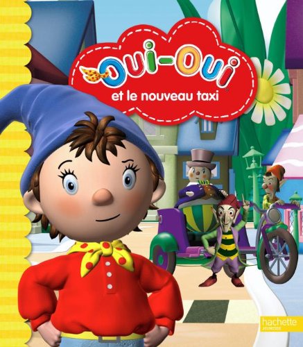 couverture de : Oui-Oui et le nouveau taxi