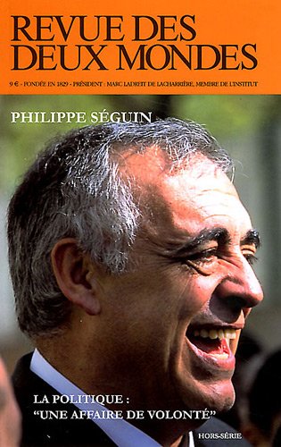 Revue des deux mondes - Hors série novembre 2011 - Hommage à Philippe Séguin