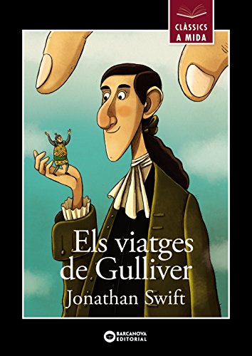 Els viatges de Gulliver (Llibres infantils i juvenilsClàssics a mida)