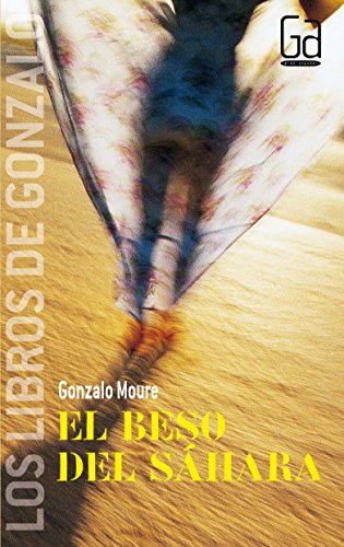 El beso del Sáhara (Los libros de…)