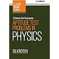 Arihant Classic Text Series - Science For Everyone Aptitude Test Problem In Physics | Complete solutions | Examples to Enhance Problem-Solving Skills