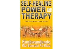 Self-Healing Power and Therapy: Old Teachings from Africa