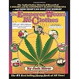 The Emperor Wears No Clothes: A History of Cannabis/Hemp/Marijuana
