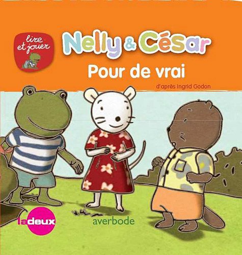couverture de : Nelly & cesar. pour de vrai