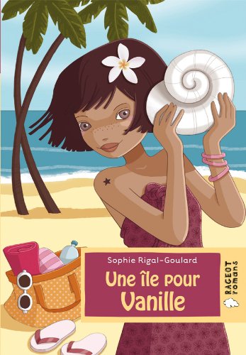 couverture de : Une &icirc;le pour Vanille