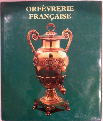 couverture de : Orf&eacute;vrerie fran&ccedil;aise