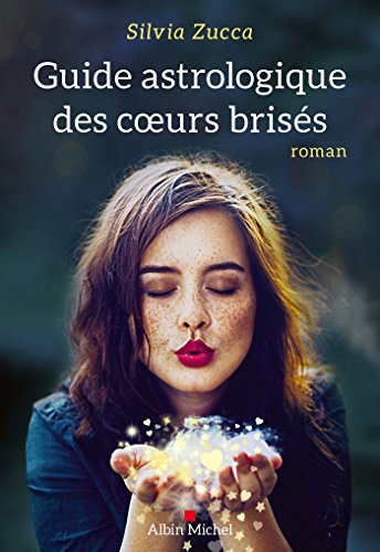 couverture de : Guide astrologique des coeurs bris&eacute;s