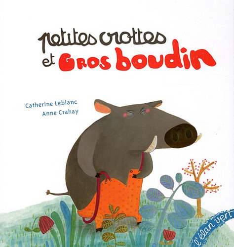 couverture de : Petites crottes et gros boudin