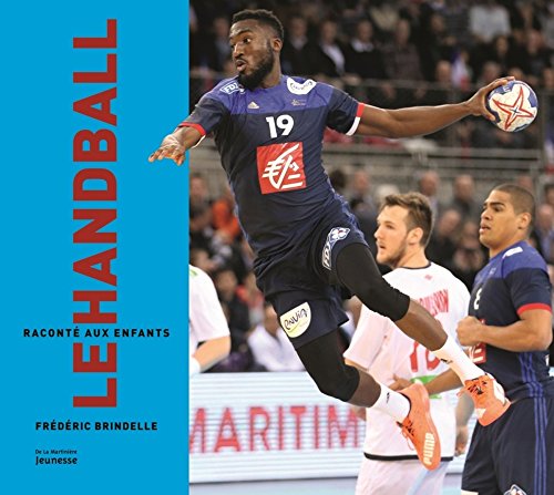 couverture de : Le handball racont&eacute; aux enfants