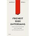 Freiheit oder Untergang: Warum Europa jetzt vor der Entscheidung steht