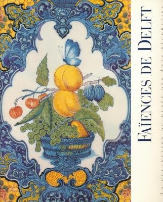 couverture de : Fa&iuml;ences de Delft