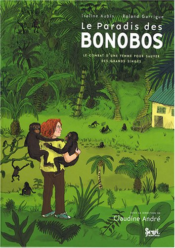 couverture de : Le Paradis des Bonobos