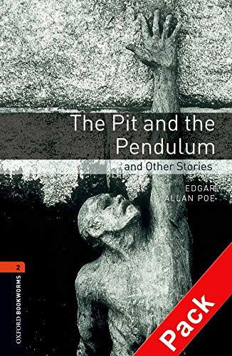 Oxford Bookworms Library: Oxford Bookworms 2 The Pit and the Pendulum and Other Stories CD Pack