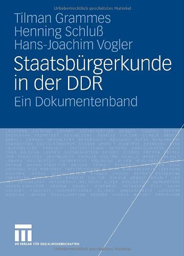 Staatsbürgerkunde in der DDR: Ein Dokumentenband