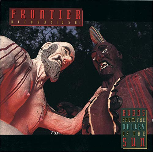 Burnd from the Valley of the Sun