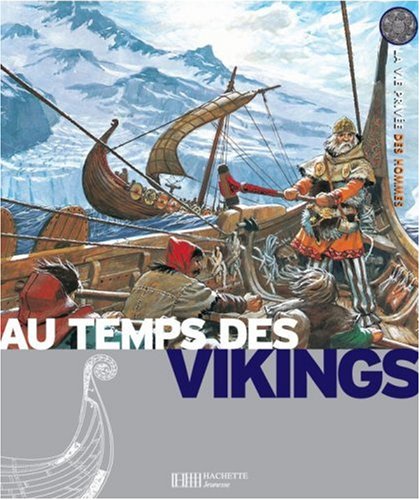 couverture de : Au Temps des Vikings