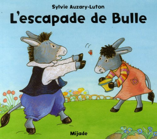 couverture de : L'escapade de Bulle