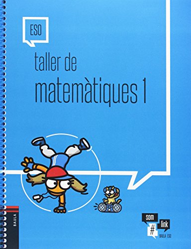 Taller de Matemàtiques 1 ESO (Projecte Som Link)