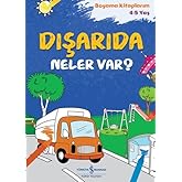 Dışarıda Neler Var? - Boyama Kitaplarım 4-5 Yaş