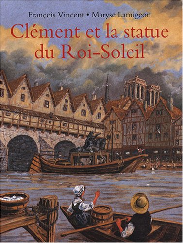 <a href="/node/30287">Clément et la statue du Roi-Soleil</a>