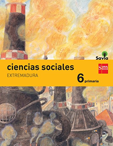 Ciencias sociales 6 Primaria Savia Extremadura