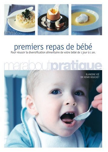 couverture de : Premiers repas de b&eacute;b&eacute;