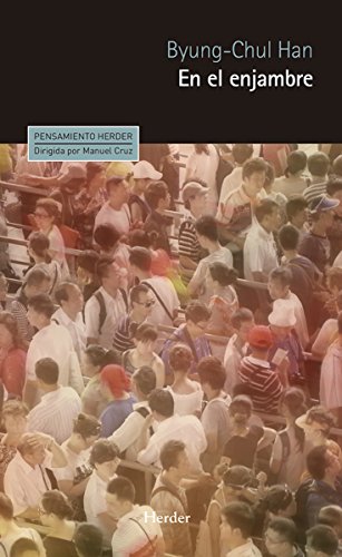 En el enjambre (Pensamiento Herder)