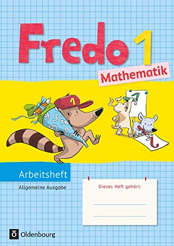 Fredo Mathematik Ausgabe A 1 Schuljahr Arbeitsheft
