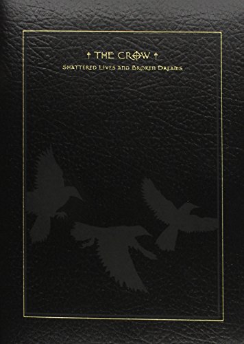 The Crow: Shattered Lives and Broken Dreams: 1