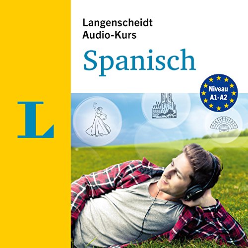 Kostenlos: Langenscheidt Audio-Kurs Spanisch: A1-A2 Hörbuch Downloaden