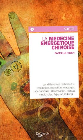 couverture de : La m&eacute;decine &eacute;nerg&eacute;tique chinoise
