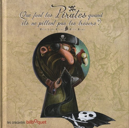 couverture de : Que font les pirates quand ils ne pillent pas les tr&eacute;sors ?