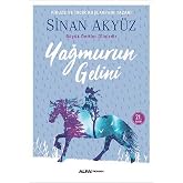 Yağmurun Gelini: B&uuml;y&uuml;k Dertler Dilsizdir
