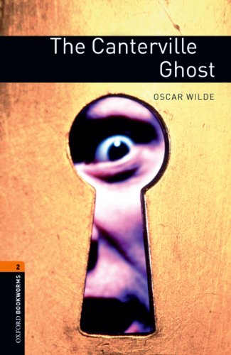 The Canterville Ghost Level 2 Oxford Bookworms Library (English Edition)