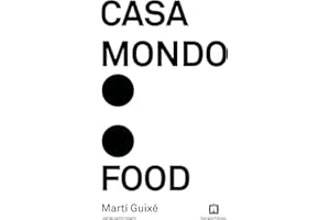 Casa Mondo: Food. Ediz. illustrata (Unevaluated Essays)