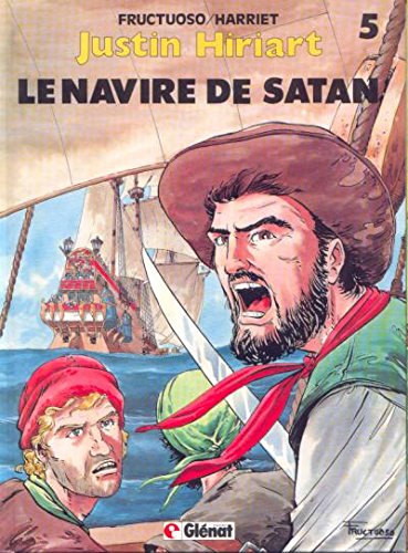 couverture de : JUSTIN HIRIART T.5 LE NAVIRE DE SATAN