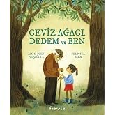 Ceviz Ağacı, Dedem ve Ben