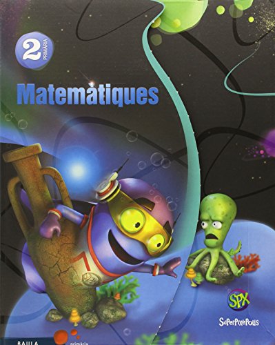 Matemàtiques 2n Primària Superpixèpolis Material de l'alumne (Projecte Superpixèpolis)