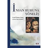 İnsan Ruhuna Y&ouml;neliş