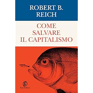 Come salvare il capitalismo Come salvare il capitalismo