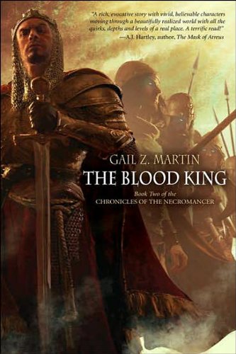 The Blood King: Book two in the Chronicles of the Necromancer (Chronicles of the Necromancer series The Blood King: Book two in the Chronicles of the Necromancer (Chronicles of the Necromancer series
