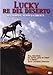 Lucky Re Del Deserto