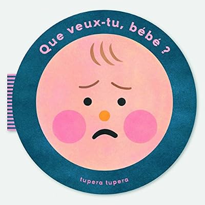 PHAIDON JEUNESS Que veux-tu, bébé ?
