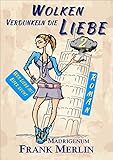 Bücher Neuerscheinungen 2022 - Wolken verdunkeln die Liebe von Frank Merlin