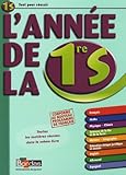Image de L'année de la 1ere S - Toutes Les Matieres Reunies Dans Le Meme Livre (Ancienne Edition)