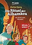 Die Rätsel der Alhambra: Ein Krimi zum Mitraten by