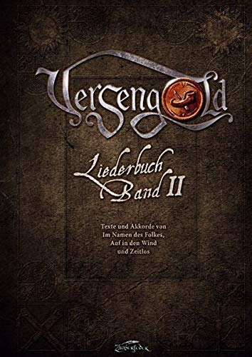 Versengold Liederbuch Band II: Texte und Akkorde von Im Namen des Folkes, Auf in den Wind und Zeitlos