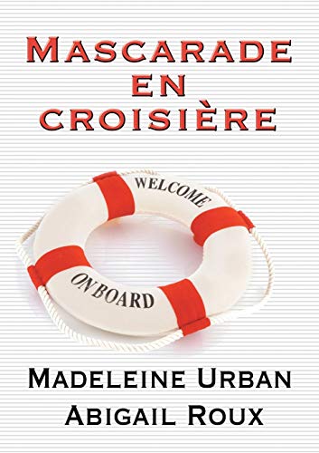 Télécharger Mascarade en croisière PDF Ebook En Ligne