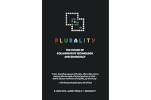 ⿻ 數位 Plurality: The Future of Collaborative Technology and Democracy