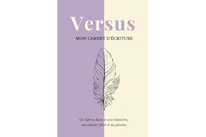 Versus: Mon carnet d'écriture – Un guide pas à pas pour construire et écrire ton roman (Édition violette)